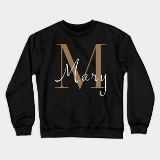 I am Mary Crewneck Sweatshirt